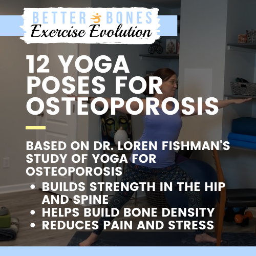 12 Yoga Poses For Osteoporsis Download — Better Bones Better Body