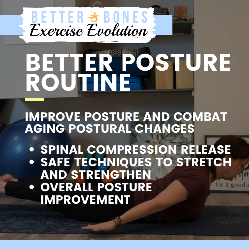 Better Posture Routine (Download) — Better Bones, Better Body